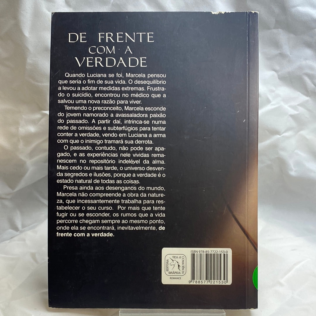 De frente com a verdade - Mônica de Castro