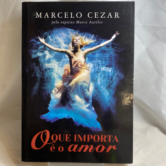 O que importa é o amor - Marcelo Cezar por Marco Aurélio