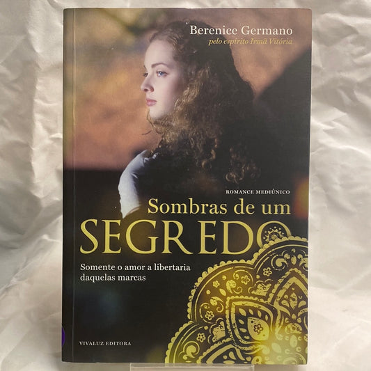 Sombras de um Segredo - Berenice Germano por Irmã Vitória