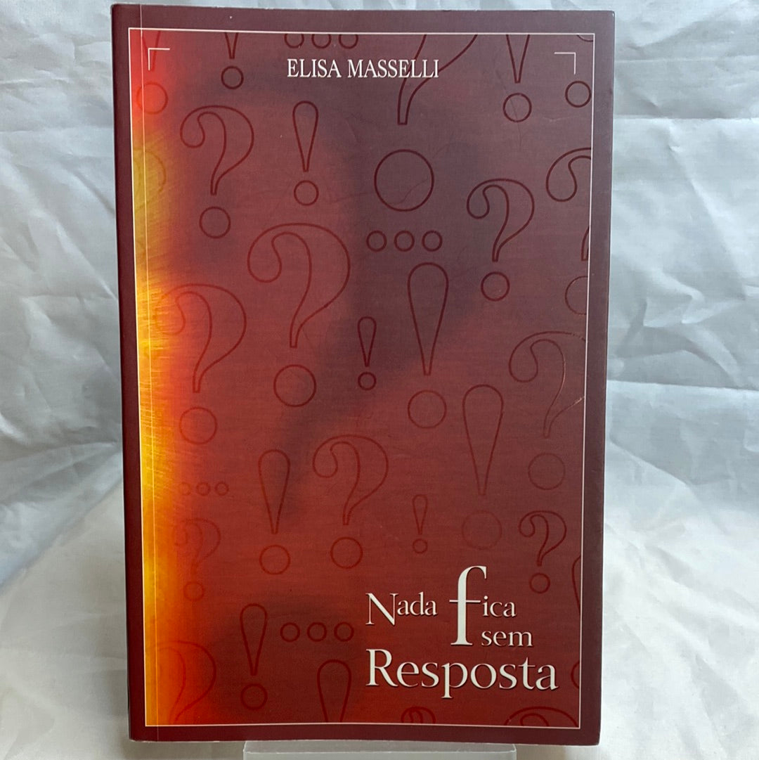 Nada fica sem resposta - Elisa Masselli