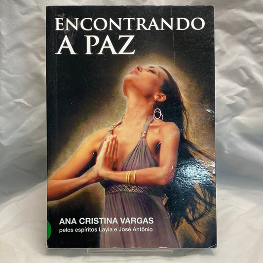 Encontrando a paz - Ana Cristina Vargas