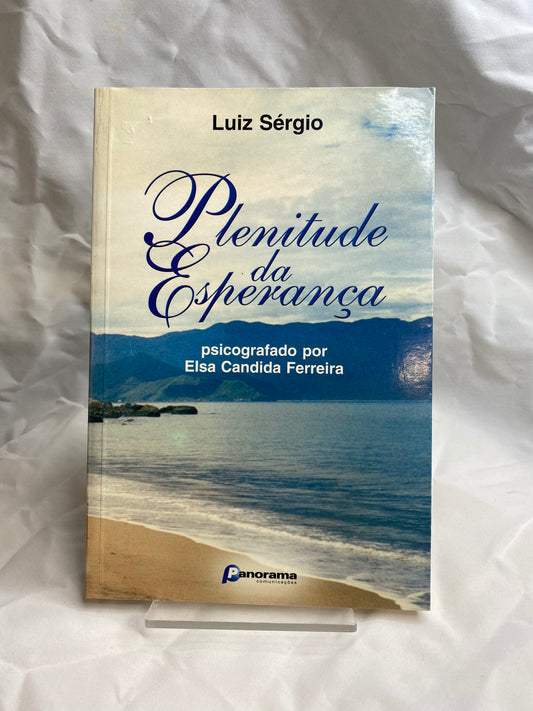 Plenitude da Esperança - Luiz Sérgio