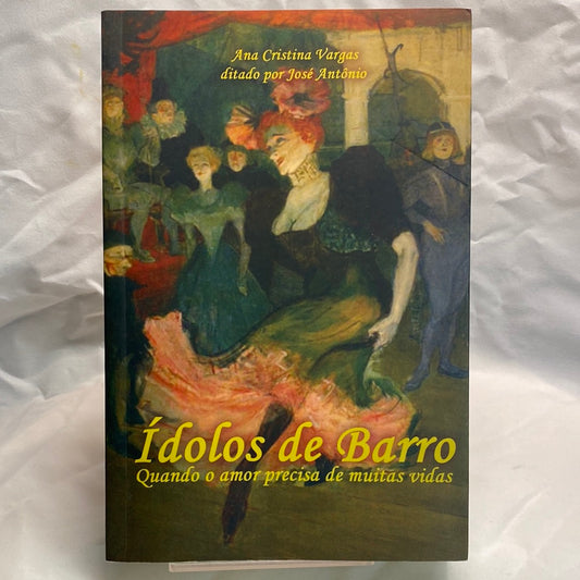 Ídolos de barro - Ana Cristina Vargas por José Antônio