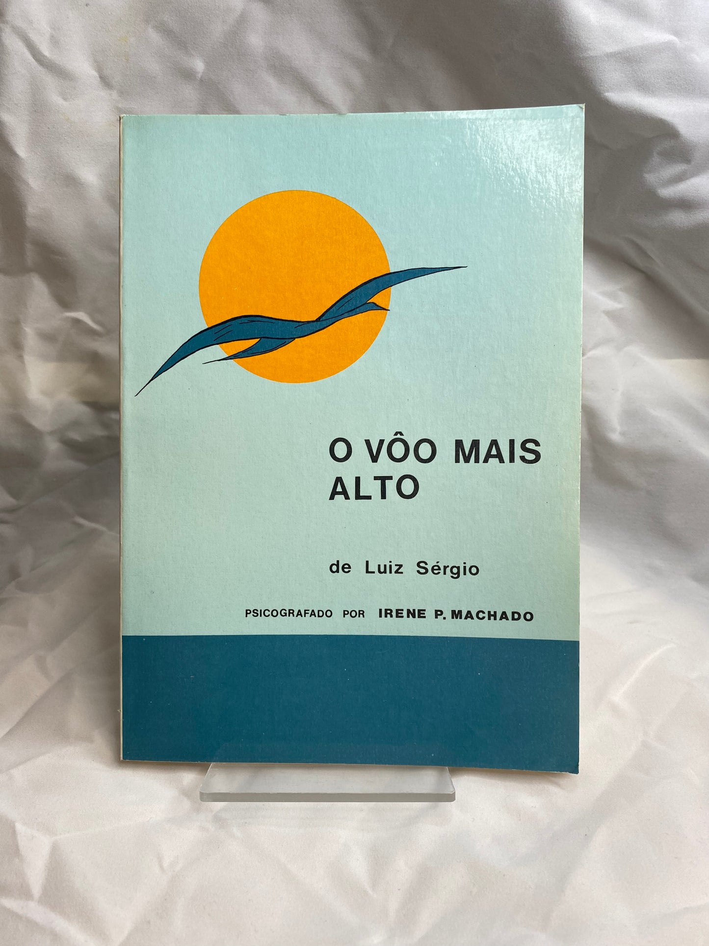 O Vôo Mais Alto - Luiz Sérgio